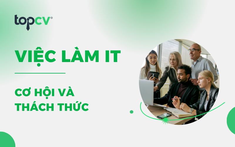 Việc làm IT thời kỳ 4.0: Cơ hội và thử thách